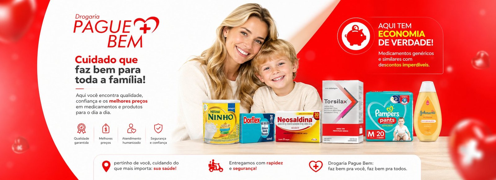 Cuidado que faz bem para toda a família — Drogaria Pague Bem